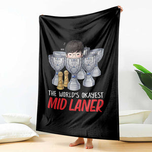Worlds Okayest Mid Laner Throw Blanket Funny Game Lover Gift TS12 Print Your Wear