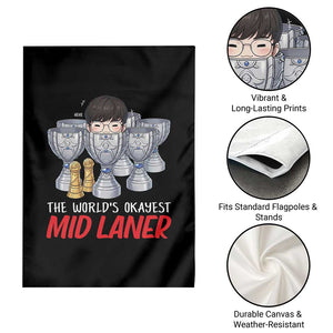 Worlds Okayest Mid Laner Garden Flag Funny Game Lover Gift TS12 Print Your Wear