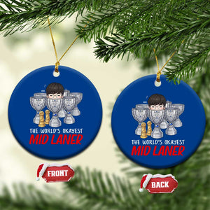 Worlds Okayest Mid Laner Ceramic Ornament Funny Game Lover Gift TS12 1pc Blue Print Your Wear