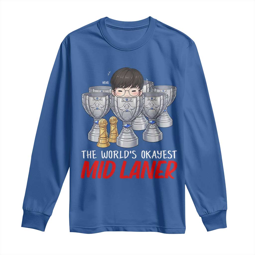Worlds Okayest Mid Laner Long Sleeve Shirt Funny Game Lover Gift TS12 Royal Blue Print Your Wear