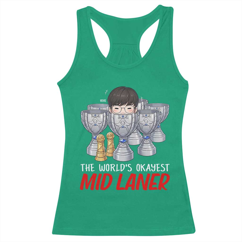 Worlds Okayest Mid Laner Racerback Tank Top Funny Game Lover Gift TS12 Irish Green Print Your Wear
