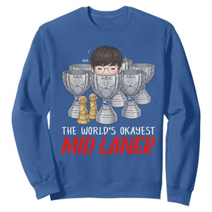 Worlds Okayest Mid Laner Sweatshirt Funny Game Lover Gift TS12 Royal Blue Print Your Wear