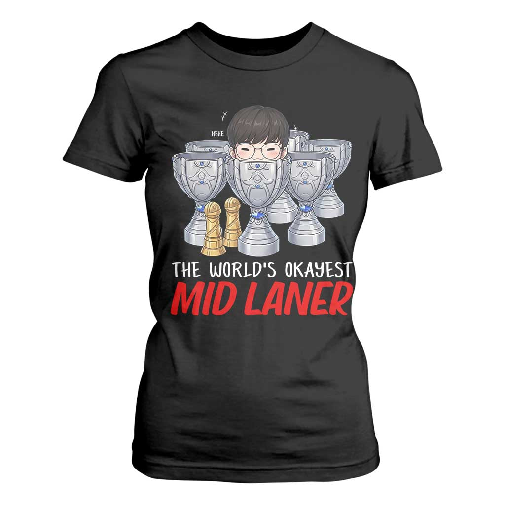 Worlds Okayest Mid Laner T Shirt For Women Funny Game Lover Gift TS12 Black Print Your Wear
