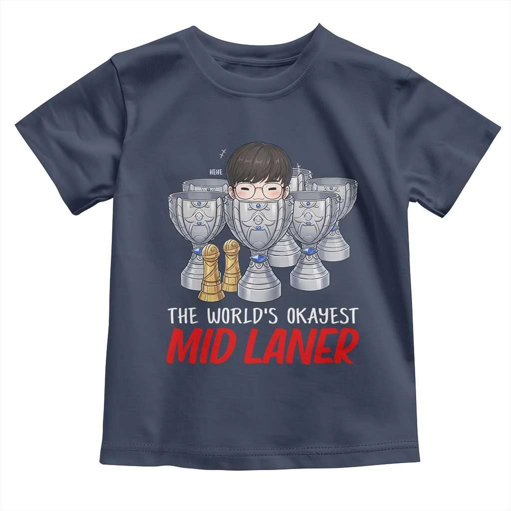 Worlds Okayest Mid Laner Toddler T Shirt Funny Game Lover Gift TS12 Navy Print Your Wear