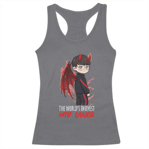 Worlds Okayest Mid Laner Racerback Tank Top Funny Gift For Gamer TS12 Charcoal Print Your Wear