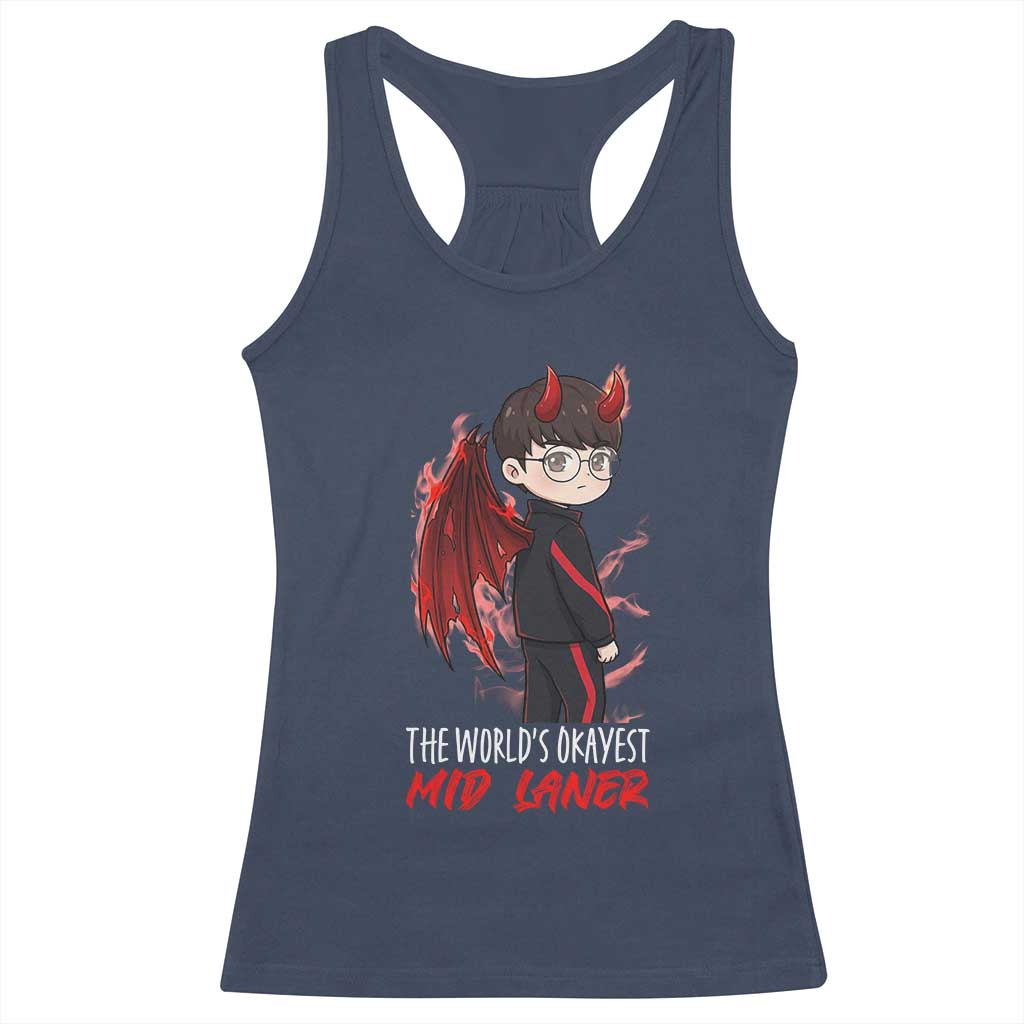 Worlds Okayest Mid Laner Racerback Tank Top Funny Gift For Gamer TS12 Navy Print Your Wear