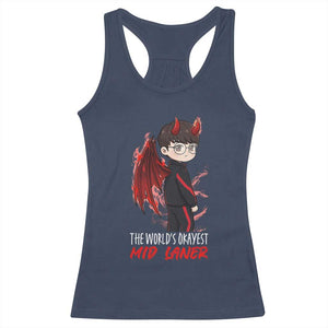 Worlds Okayest Mid Laner Racerback Tank Top Funny Gift For Gamer TS12 Navy Print Your Wear
