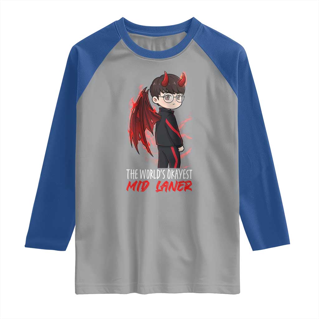 Worlds Okayest Mid Laner Raglan Shirt Funny Gift For Gamer TS12 Sport Gray Royal Print Your Wear