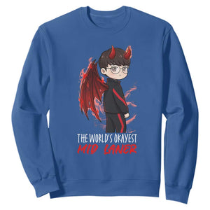Worlds Okayest Mid Laner Sweatshirt Funny Gift For Gamer TS12 Royal Blue Print Your Wear