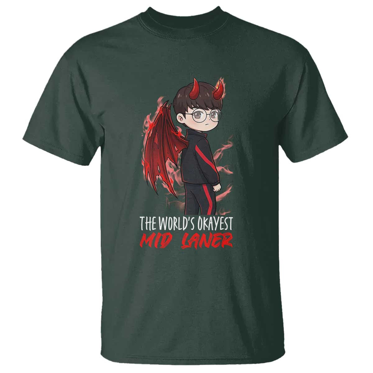 Worlds Okayest Mid Laner T Shirt Funny Gift For Gamer TS12 Dark Forest Green Print Your Wear