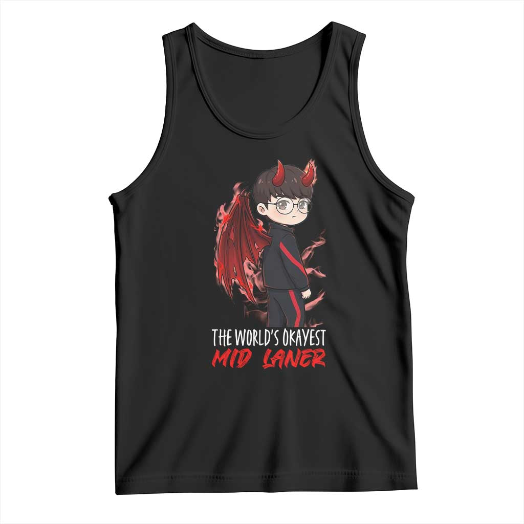 Worlds Okayest Mid Laner Tank Top Funny Gift For Gamer TS12 Black Print Your Wear
