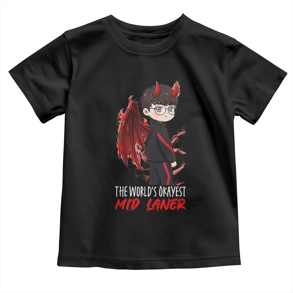 Worlds Okayest Mid Laner Toddler T Shirt Funny Gift For Gamer TS12 Black Print Your Wear