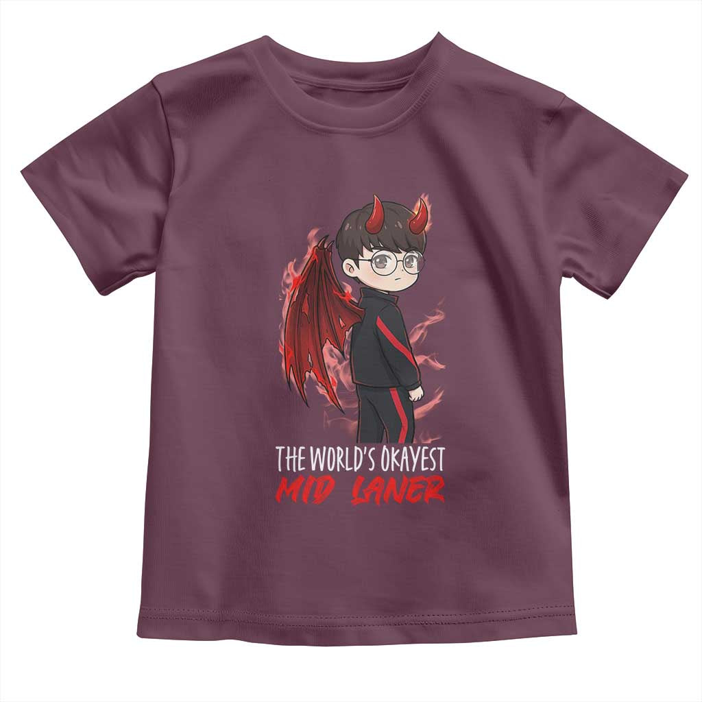 Worlds Okayest Mid Laner Toddler T Shirt Funny Gift For Gamer TS12 Maroon Print Your Wear