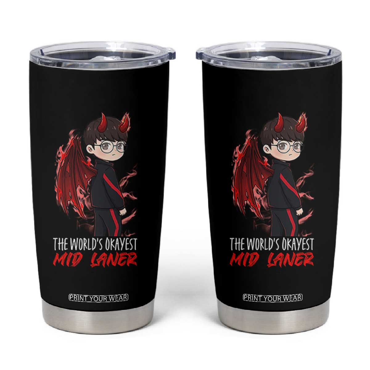Worlds Okayest Mid Laner Tumbler Cup Funny Gift For Gamer TS12 Black Print Your Wear