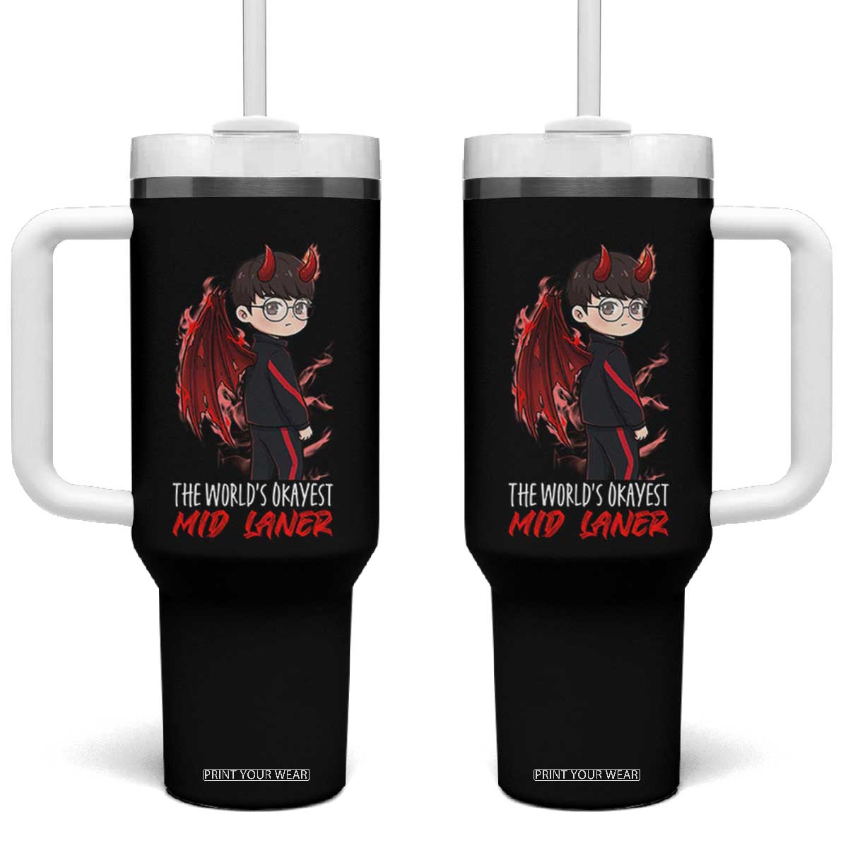 Worlds Okayest Mid Laner Tumbler With Handle Funny Gift For Gamer TS12 One Size: 40 oz Black Print Your Wear