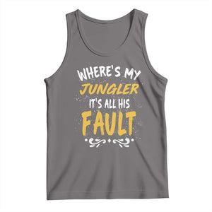 Where Is My Jungler It Is All His Fault Tank Top Game Lover Gift TS12 Deep Heather Print Your Wear
