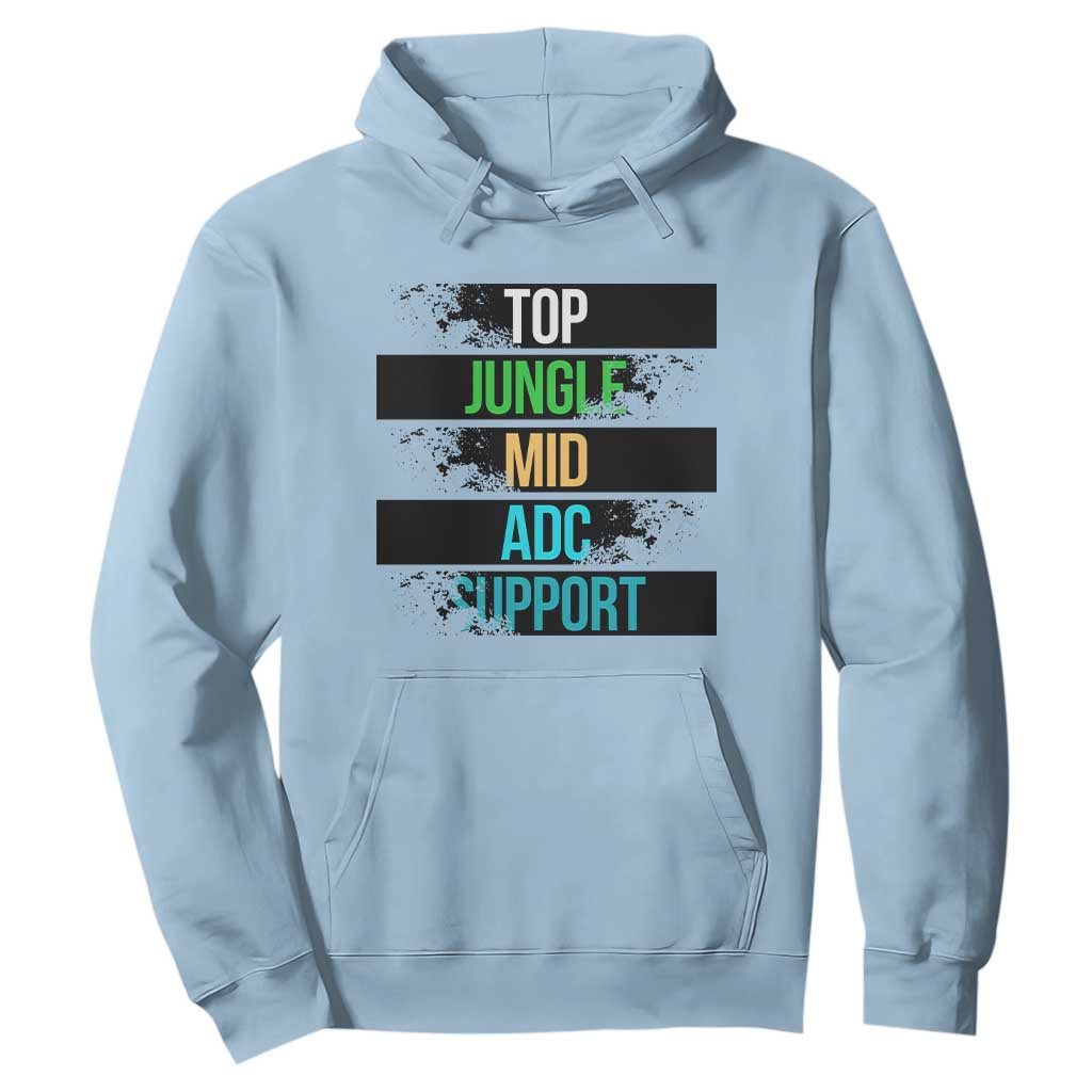 Gaming Humor 5 Roles Hoodie Quote For Gamer Lovers TS12 Light Blue Print Your Wear