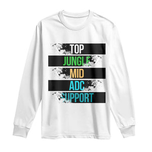 Gaming Humor 5 Roles Long Sleeve Shirt Quote For Gamer Lovers TS12 White Print Your Wear