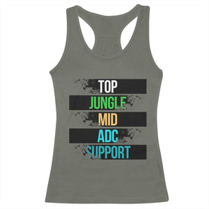 Gaming Humor 5 Roles Racerback Tank Top Quote For Gamer Lovers TS12 Military Green Print Your Wear