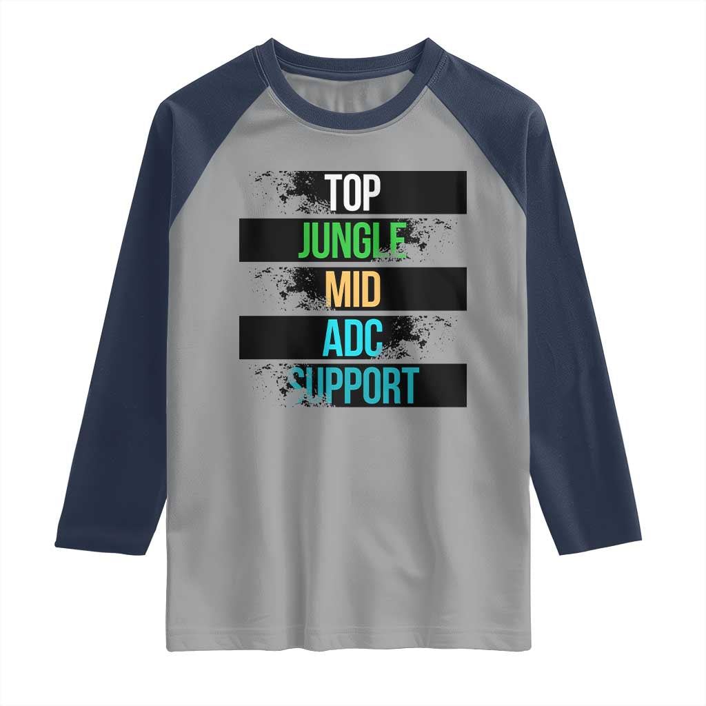 Gaming Humor 5 Roles Raglan Shirt Quote For Gamer Lovers TS12 Sport Gray Navy Print Your Wear