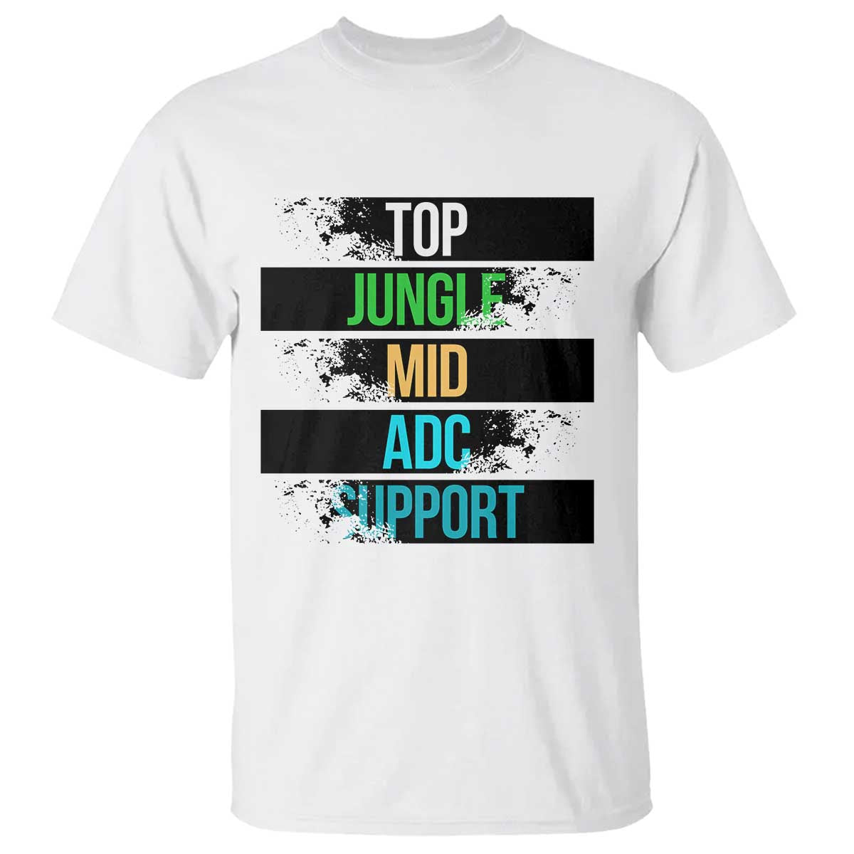 Gaming Humor 5 Roles T Shirt Quote For Gamer Lovers TS12 White Print Your Wear