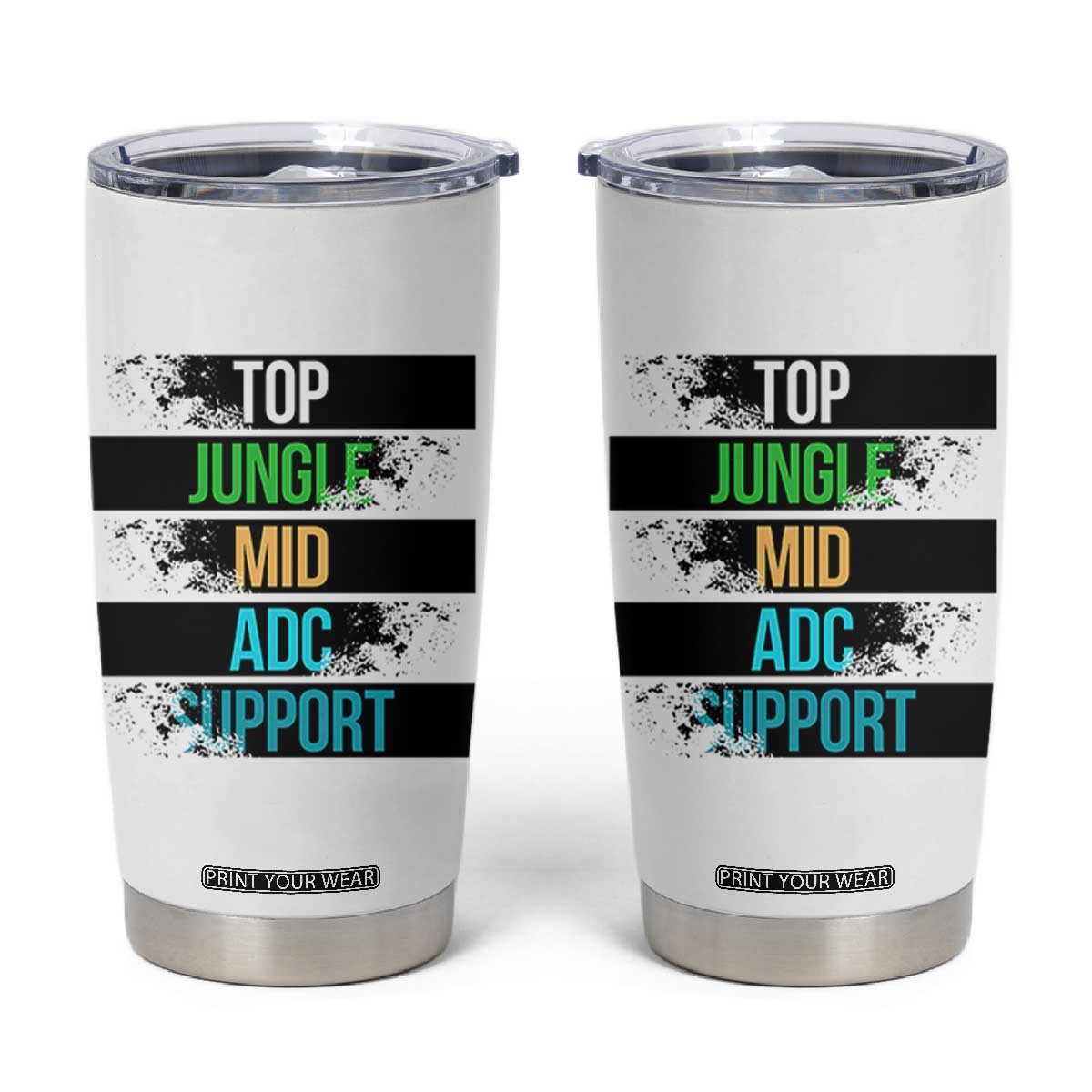 Gaming Humor 5 Roles Tumbler Cup Quote For Gamer Lovers TS12 White Print Your Wear