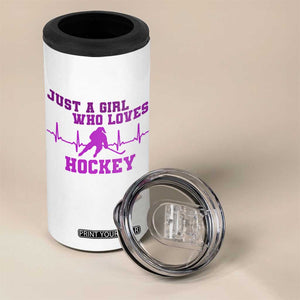 Funny Just A Girl Who Loves Hockey 4 in 1 Can Cooler Tumbler Gift For Women TS12 Print Your Wear