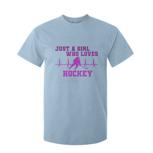 Funny Just A Girl Who Loves Hockey T Shirt For Kid Gift For Women TS12 Light Blue Print Your Wear