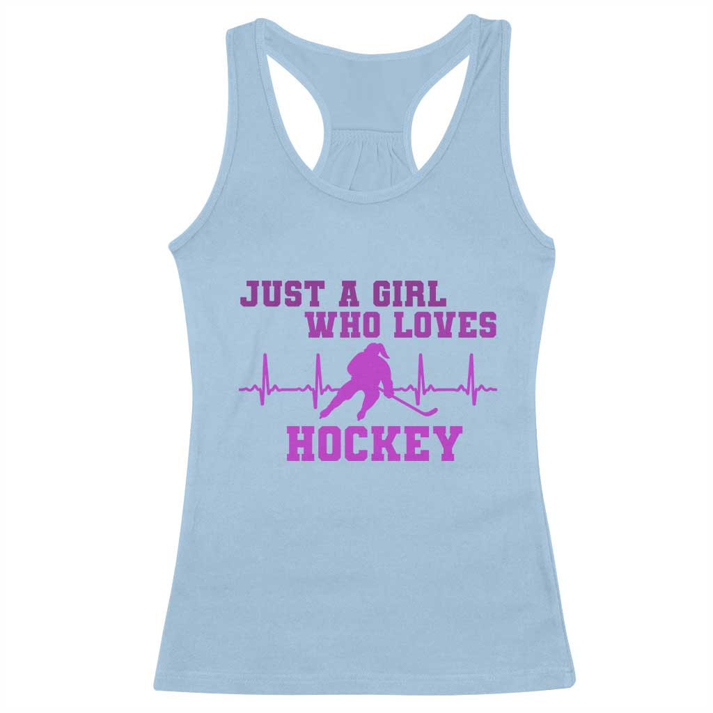 Funny Just A Girl Who Loves Hockey Racerback Tank Top Gift For Women TS12 Light Blue Print Your Wear