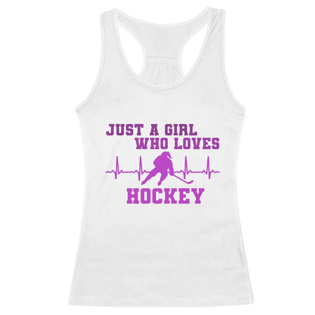 Funny Just A Girl Who Loves Hockey Racerback Tank Top Gift For Women TS12 White Print Your Wear