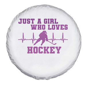 Funny Just A Girl Who Loves Hockey Spare Tire Cover Gift For Women TS12 Print Your Wear