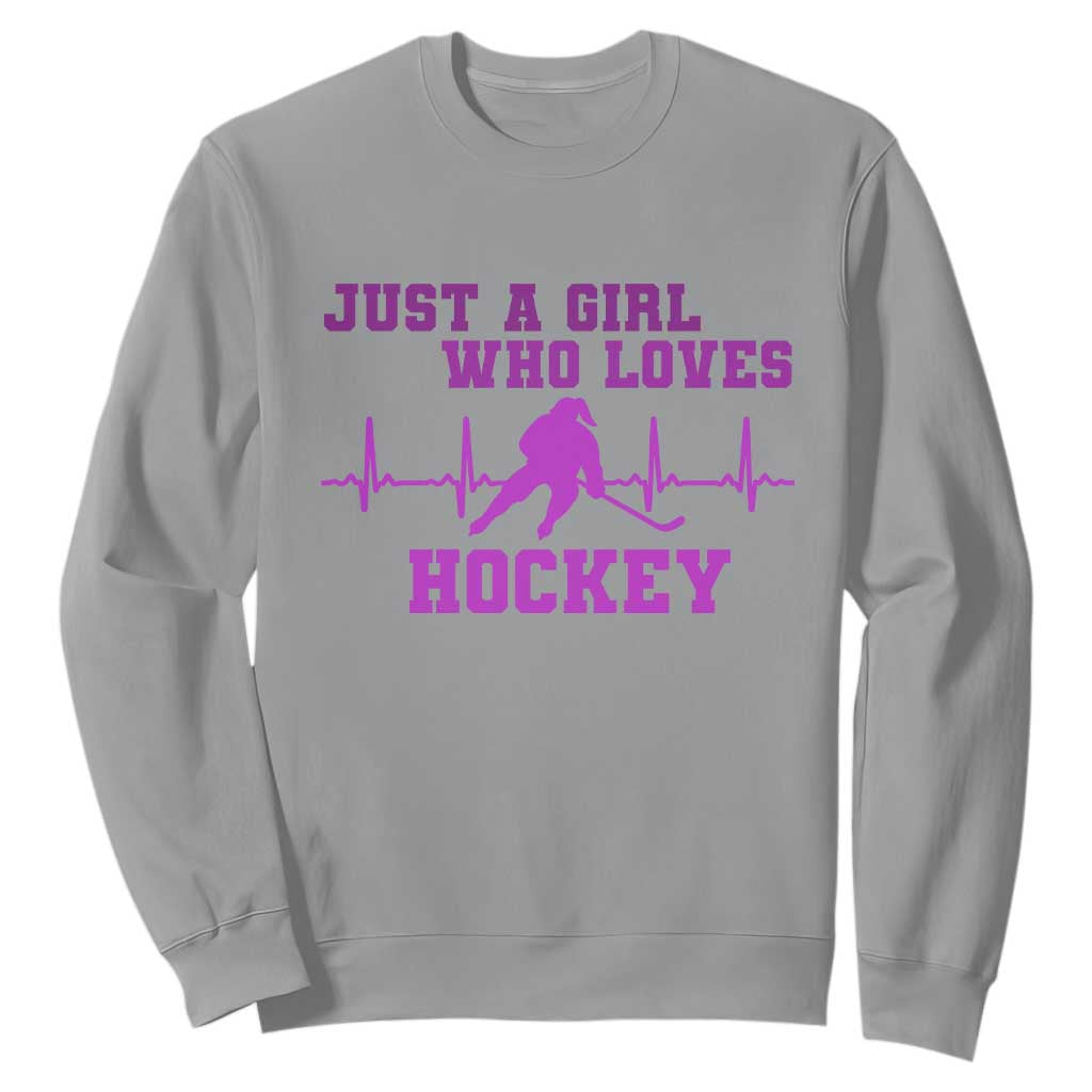 Funny Just A Girl Who Loves Hockey Sweatshirt Gift For Women TS12 Sport Gray Print Your Wear