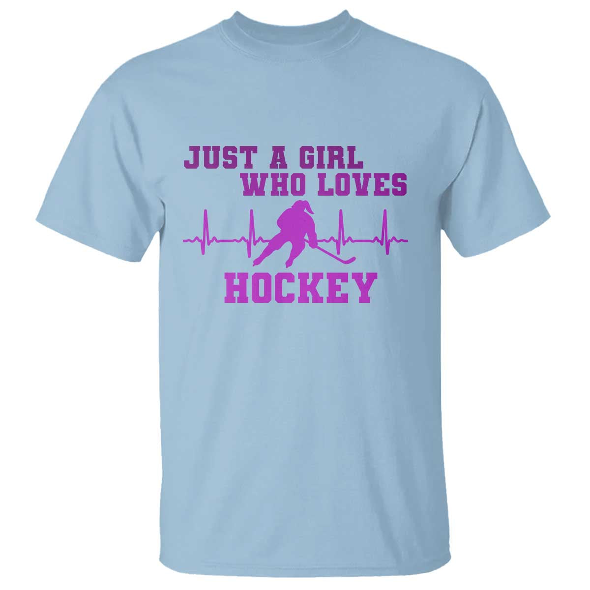 Funny Just A Girl Who Loves Hockey T Shirt Gift For Women TS12 Light Blue Print Your Wear