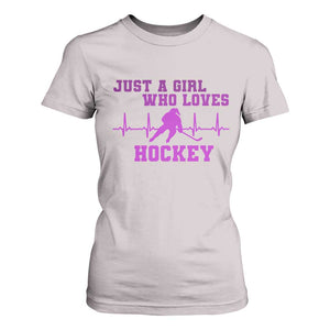 Funny Just A Girl Who Loves Hockey T Shirt For Women Gift For Women TS12 Ice Gray Print Your Wear