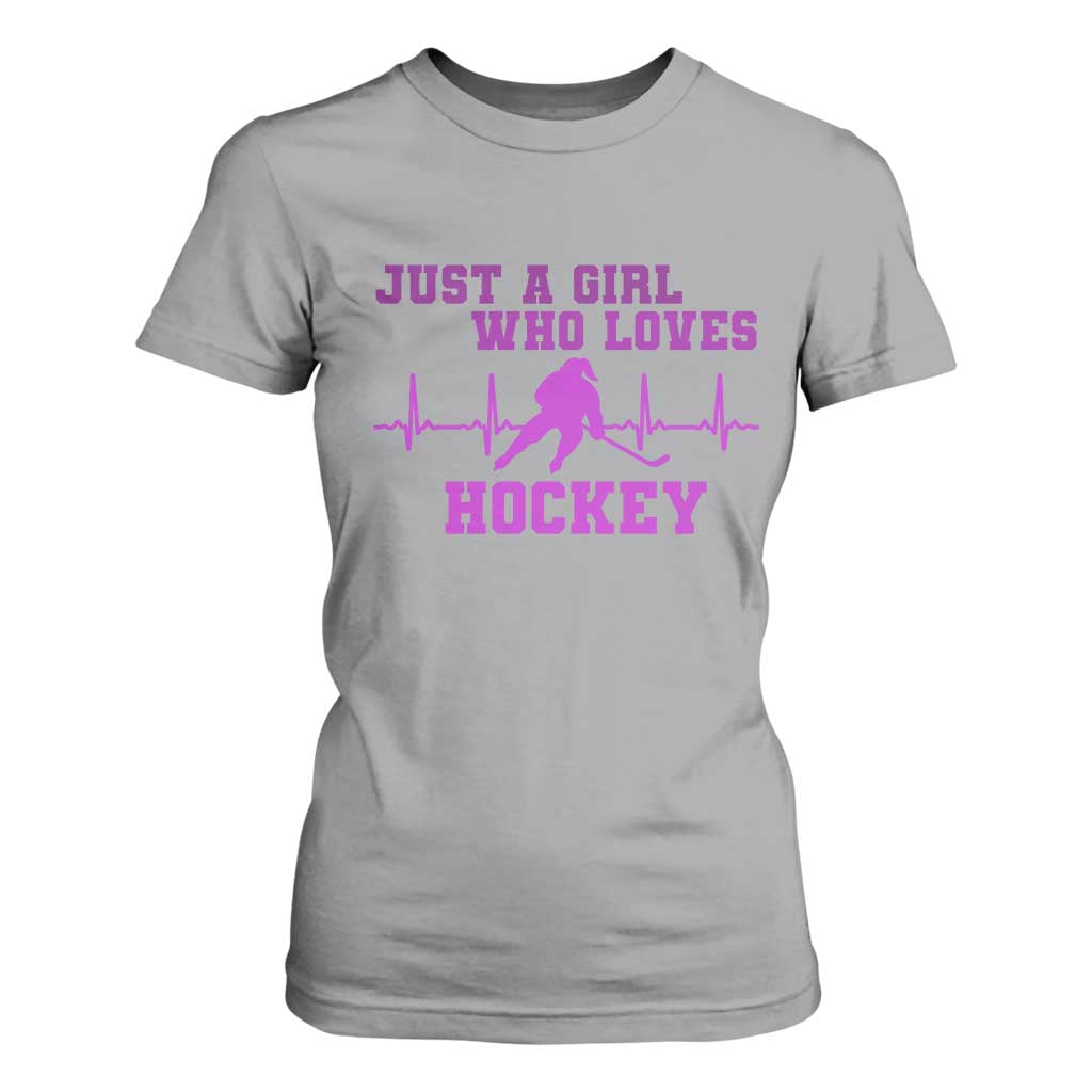 Funny Just A Girl Who Loves Hockey T Shirt For Women Gift For Women TS12 Sport Gray Print Your Wear