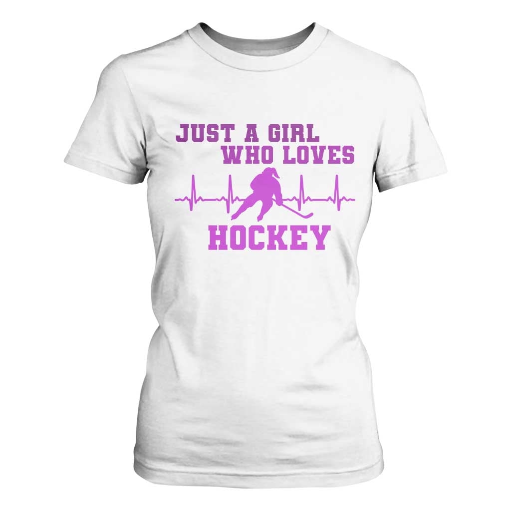 Funny Just A Girl Who Loves Hockey T Shirt For Women Gift For Women TS12 White Print Your Wear