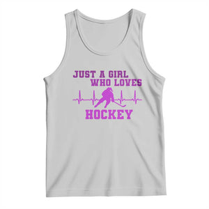 Funny Just A Girl Who Loves Hockey Tank Top Gift For Women TS12 Ash Print Your Wear