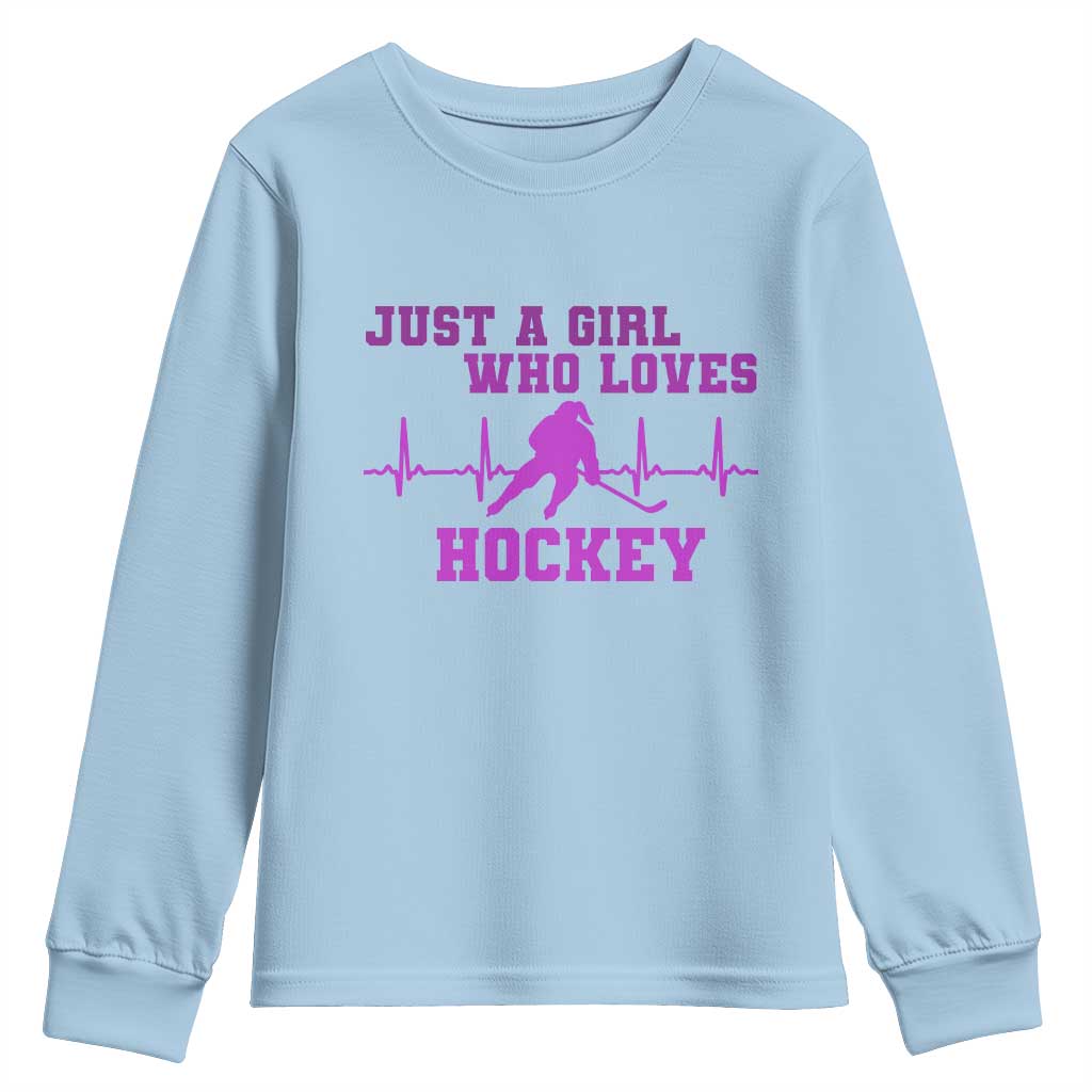 Funny Just A Girl Who Loves Hockey Youth Sweatshirt Gift For Women TS12 Light Blue Print Your Wear