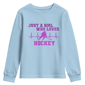 Funny Just A Girl Who Loves Hockey Youth Sweatshirt Gift For Women TS12 Light Blue Print Your Wear