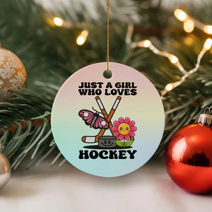 Just A Girl Who Loves Ice Hockey Ceramic Ornament Sports Lover Gift TS12 1pc Pastel Print Your Wear