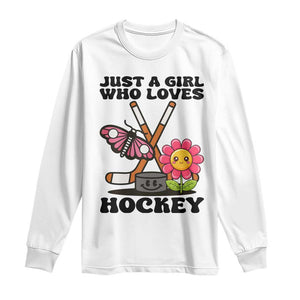 Just A Girl Who Loves Ice Hockey Long Sleeve Shirt Sports Lover Gift TS12 White Print Your Wear