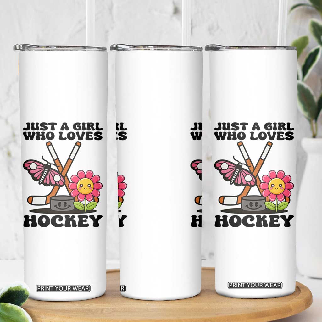 Just A Girl Who Loves Ice Hockey Skinny Tumbler Sports Lover Gift TS12 Print Your Wear