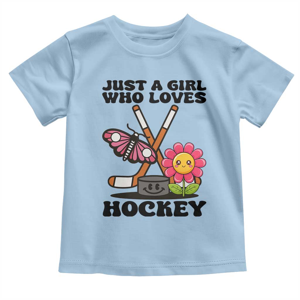 Just A Girl Who Loves Ice Hockey Toddler T Shirt Sports Lover Gift TS12 Light Blue Print Your Wear