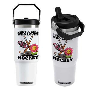 Just A Girl Who Loves Ice Hockey Flip Straw Tumbler Sports Lover Gift TS12 One Size: 30 oz White Print Your Wear