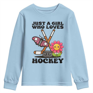 Just A Girl Who Loves Ice Hockey Youth Sweatshirt Sports Lover Gift TS12 Light Blue Print Your Wear