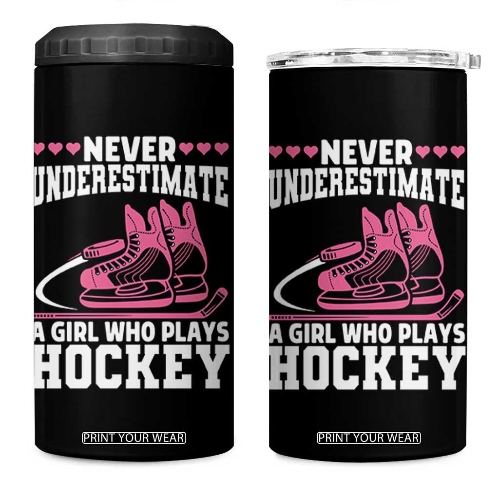 Never Underestimate A Girl Who Plays Hockey 4 in 1 Can Cooler Tumbler Gift For Women TS12 One Size: 16 oz Black Print Your Wear