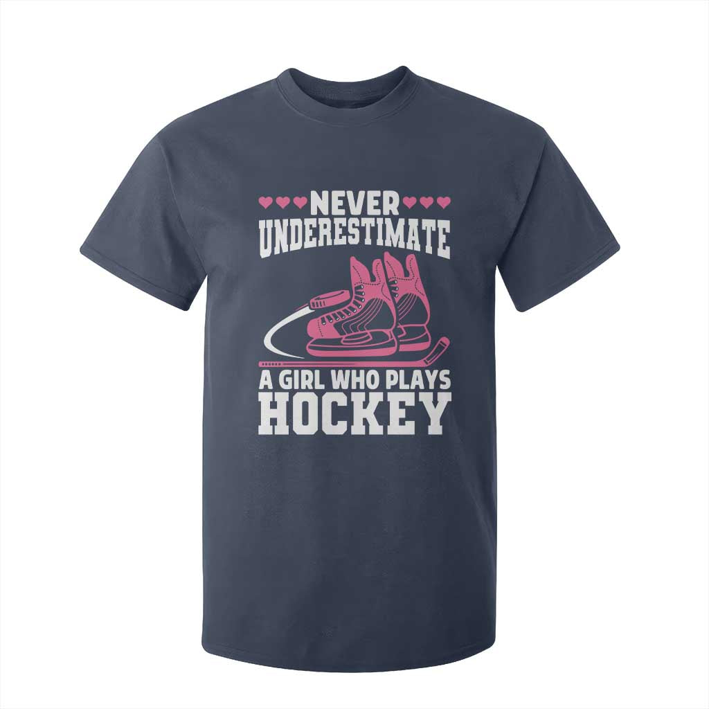Never Underestimate A Girl Who Plays Hockey T Shirt For Kid Gift For Women TS12 Navy Print Your Wear