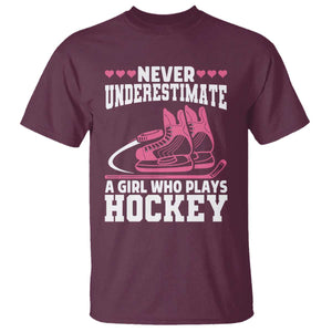 Never Underestimate A Girl Who Plays Hockey T Shirt Gift For Women TS12 Maroon Print Your Wear