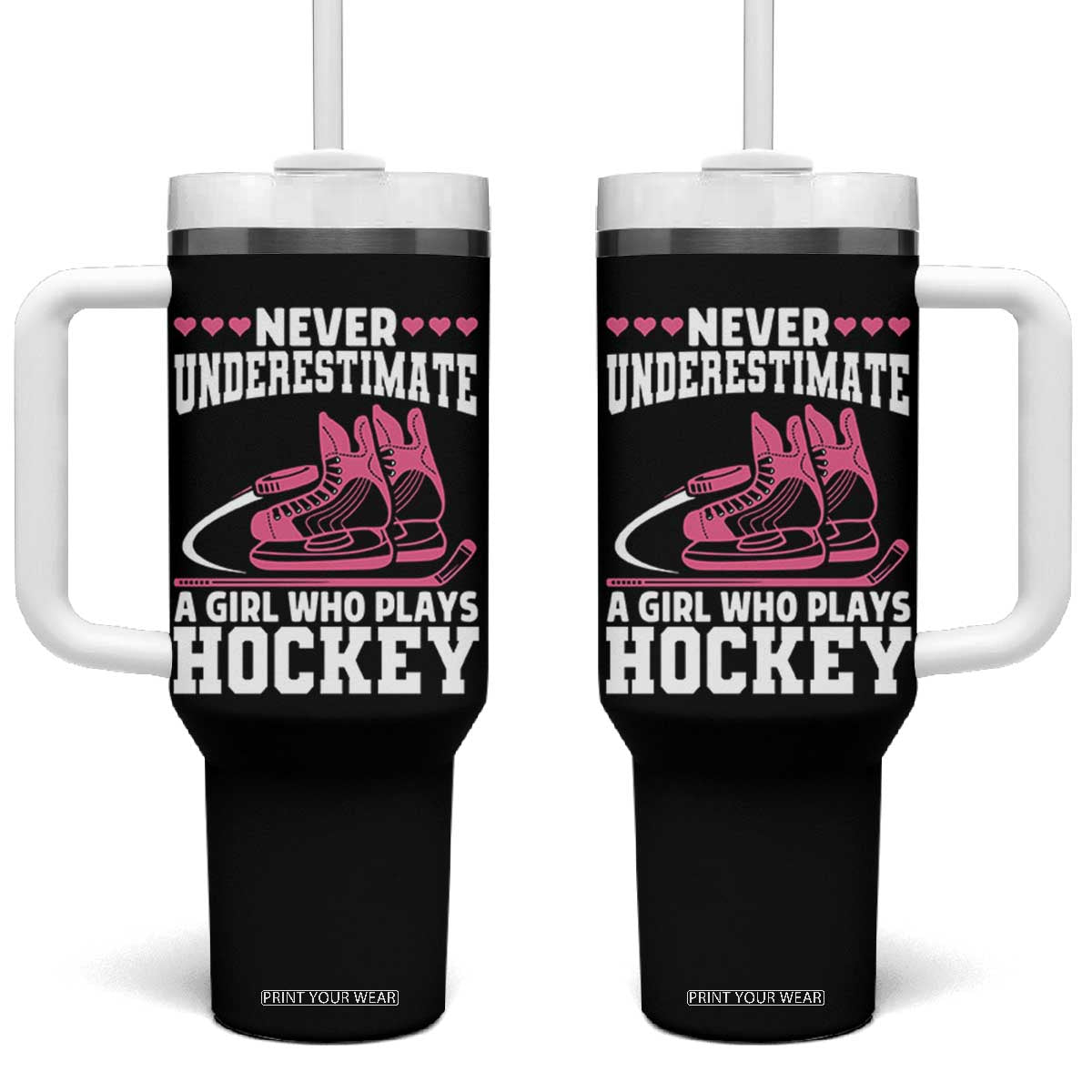 Never Underestimate A Girl Who Plays Hockey Tumbler With Handle Gift For Women TS12 One Size: 40 oz Black Print Your Wear