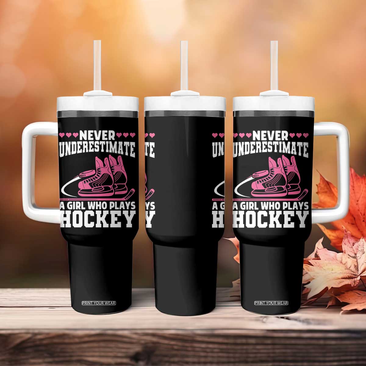 Never Underestimate A Girl Who Plays Hockey Tumbler With Handle Gift For Women TS12 Print Your Wear